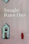 Straight razor days