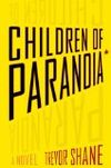 Children of paranoia