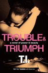 Trouble