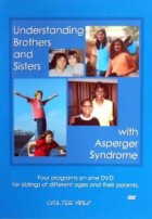 Understanding Brothers and Sisters with Asperger Syndrome - DVD