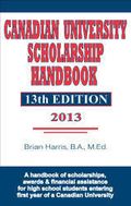 Canadian University Scholarship Handbook by Brian Harris