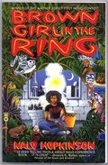 Brown Girl in the Ring by Nalo Hopkinson Brown Girl in the Ring by Nalo Hopkinson