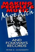 Making people's music Moe Asch and Folkways records Making people's music Moe Asch and Folkways records
