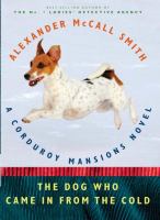 The Dog Who Came In From The Cold (2011) By Alexander McCall Smith