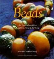 Beads an exploration of bead traditions around the world
