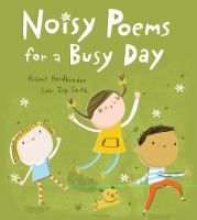 Noisy poems for a busy day Noisy poems for a busy day
