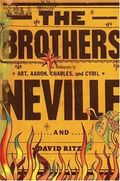 The Brothers by the Neville Brothers