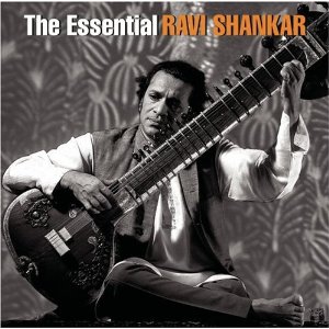 The Essential Ravi Shankar The Essential Ravi Shankar