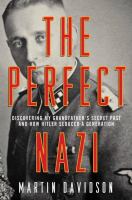 The Perfect Nazi by Martin P. Davidson (2010)
