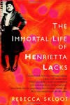 ImmortalLifeHenriettaLacks-100x150