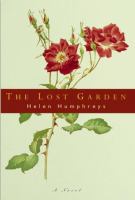 The Lost Garden (2002) By Helen Humphreys