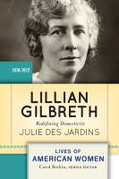 Lillian Gilbreth redefining domesticity Lillian Gilbreth redefining domesticity