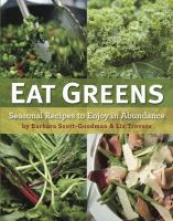 Eat greens - seasonal recipes to enjoy in abundance