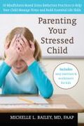 Paren'ting Your Stressed Child