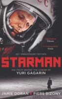 Starman the truth behind the legend of Yuri Gagarin