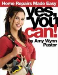 Yes you can home repairs made easy