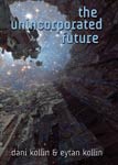 Unincorporated future