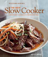 The new slow cooker - fresh recipes for the modern cook