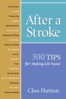 After a stroke - 300 tips for making life easier