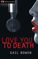 Love You To Death (2010) by Gail Bowen