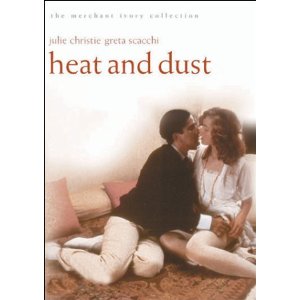 Heat and Dust Heat and Dust