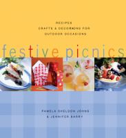 Festive picnics - Recipes, crafts & decorations for outdoor occasions