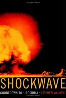 Shockwave countdown to Hiroshima