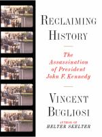 Reclaiming History by Vincent Bugliosi