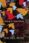 Song and spectacle