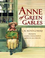 Anne of Green Gables by LM Montgomery Anne of Green Gables by LM Montgomery