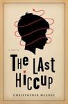 Last hiccup