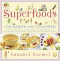 Superfoods for babies and children