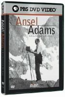 Ansel Adams a Documentary Film Ansel Adams a Documentary Film