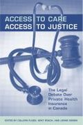 Access to care, access to justice Access to care, access to justice