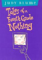 Tales of a fourth grade nothing by Judy Blume Tales of a fourth grade nothing by Judy Blume