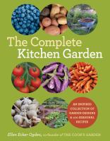 The Complete Kitchen Garden by Ellen Ogden
