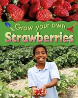 Grow Yoir own strawberries