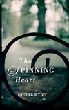 The spinning heart - donal ryan
