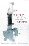Fault lines three plays