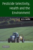 Pesticide selectivity, health and the environment