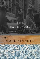 The carnivore a novel The carnivore a novel