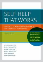 Self-help that works - resources to improve emotional health and strengthen relationships