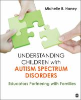 Understanding Children With Autism Spectrum Disorders Understanding Children With Autism Spectrum Disorders