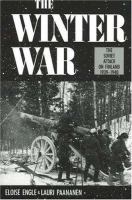 The winter war the Soviet attack on Finland 1939-1940