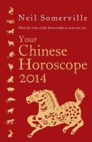 Your Chinese Horoscope 2014 by Neil Somerville