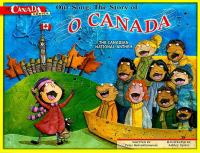 Our song the story of O Canada the Canadian national anthem