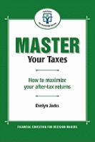 Master your taxes  how to maximize your after-tax returns