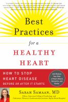 Best practices for a healthy heart - how to stop heart disease before or after it starts
