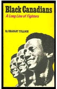 Black Canadians-a Long Line of Fighters