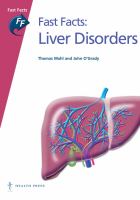 Fast facts - liver disorders Fast facts - liver disorders